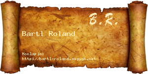 Bartl Roland névjegykártya